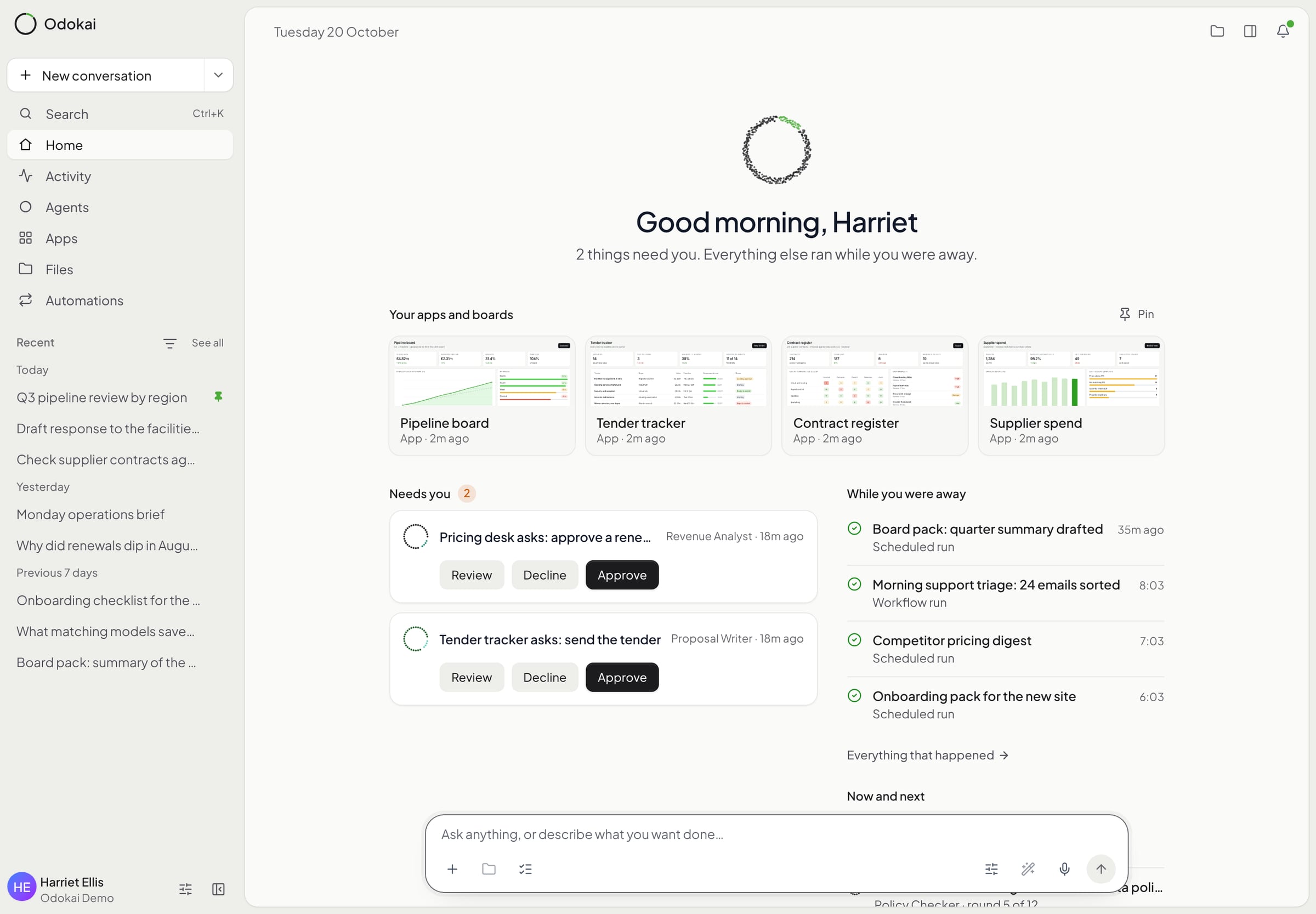 Odokai Home: pinned apps, two approvals waiting, runs completed overnight and what is coming next.